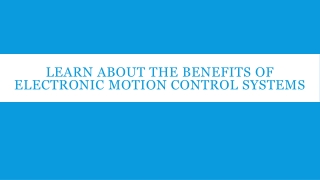 Learn about the Benefits of Electronic Motion Control