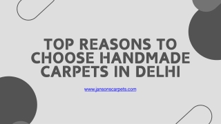 Top Reasons to Choose Handmade Carpets in Delhi