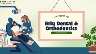 Briq Dental & Orthodontics
