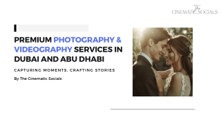 Premium Photography Services in Dubai and Abu Dhabi - The Cinematic Socials