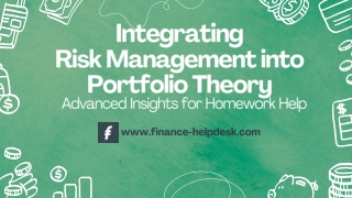 Integrating Risk Management into Portfolio Theory: Homework Help Insights