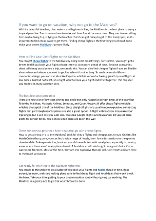 You can get cheap flights to the Maldives