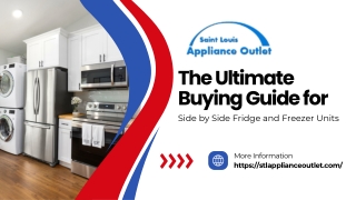 The Ultimate Buying Guide for Side by Side Fridge and Freezer Units