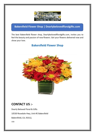 Bakersfield Flower Shop  Dearlybelovedfloralgifts