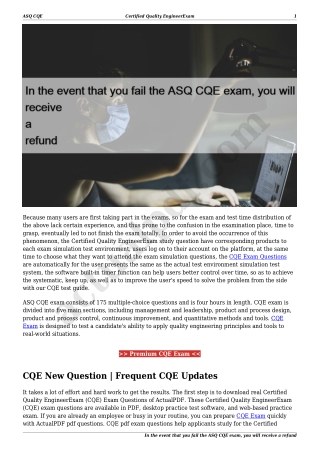 In the event that you fail the ASQ CQE exam, you will receive a refund