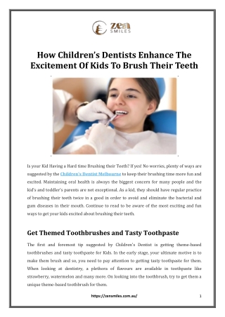 How Children’s Dentists Enhance The Excitement Of Kids To Brush Their Teeth