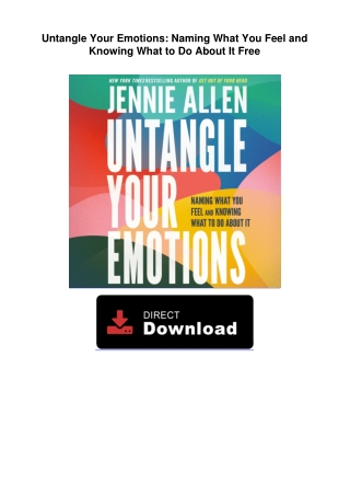 Untangle Your Emotions: Naming What You Feel and Knowing What to Do About It