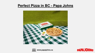 Perfect Pizza in BC - Papa Johns