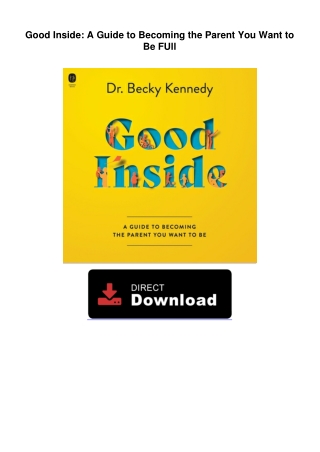 Good Inside: A Guide to Becoming the Parent You Want to Be Epub