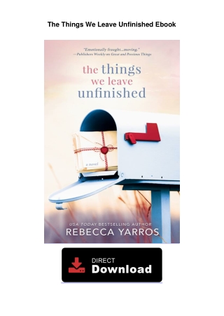 The-Things-We-Leave-UnfinishedThe Things We Leave Unfinished Ebook