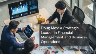 From Budgeting to Innovation: Doug Mox on Optimizing Every Aspect