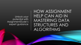 How Assignment Help Can Aid in Mastering Data Structures and Algorithms