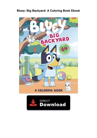 Bluey: Big Backyard: A Coloring Book Ebook