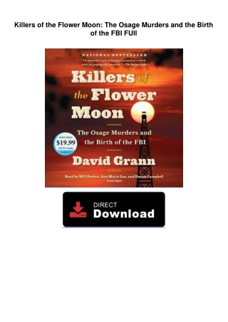 Killers of the Flower Moon: The Osage Murders and the Birth of the FBI FUll