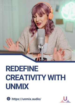 Redefine Creativity with unMix