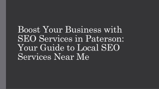 Boost Your Business with SEO Services in Paterson Your Guide to Local SEO Services Near Me