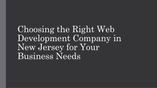 Choosing the Right Web Development Company in New Jersey for Your Business Needs