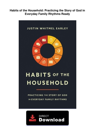 Habits of the Household: Practicing the Story of God in Everyday Family