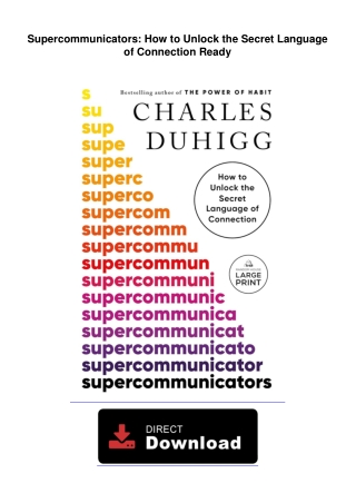 Supercommunicators: How to Unlock the Secret Language of Connection Ready