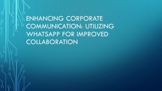 Enhancing Corporate Communication Utilizing WhatsApp for Improved Collaboration