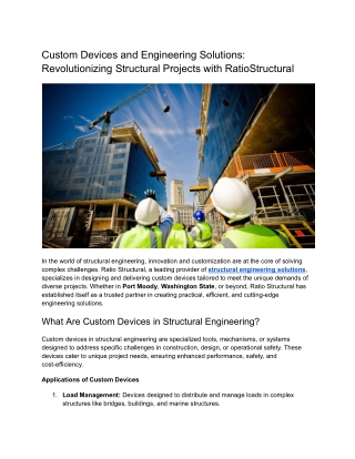 Custom Devices and Engineering Solutions_ Revolutionizing Structural Projects with RatioStructural