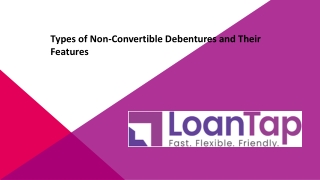 Types of Non-Convertible Debentures and Their Features