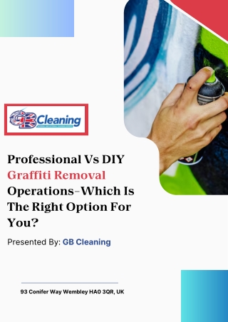 Professional Vs DIY Graffiti Removal Operations-Which Is The Right Option?