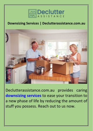 Downsizing Services  Declutterassistance.com.au