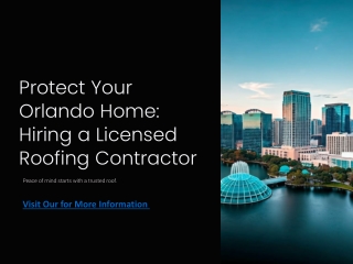 The Importance of Hiring a Licensed Roofing Contractor in Orlando
