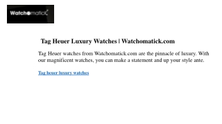 Tag Heuer Luxury Watches Watchomatick.com
