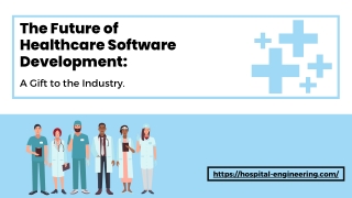 The Future of Healthcare Software Development.