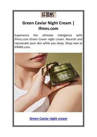 Green Caviar Night Cream  Ifmns.com