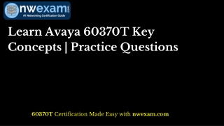 Learn Avaya 60370T Key Concepts - Practice Questions