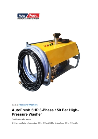 AutoFresh 5HP 3-Phase 150 Bar High-Pressure Washer
