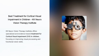 Best Treatment for Cortical Visual Impairment in Children - KK Neuro Vision Therapy Institute