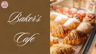 Baker’s Cafe