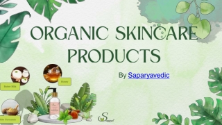 BEST ORGANIC SKINCARE PRODUCTS IN INDIA.