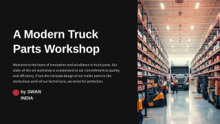 A-Modern-Truck-Parts-Workshop.pptx