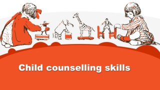 Child counselling skills