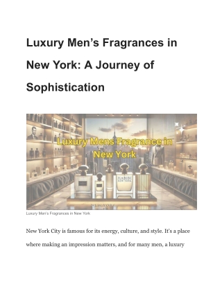 Luxury Men’s Fragrances in New York_ A Journey of Sophistication