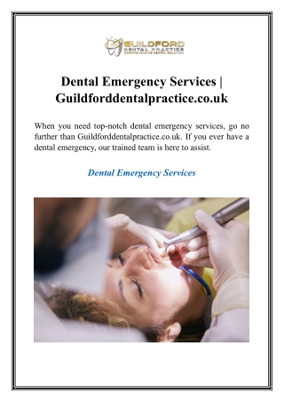 Dental Emergency Services  Guildforddentalpractice.co.uk