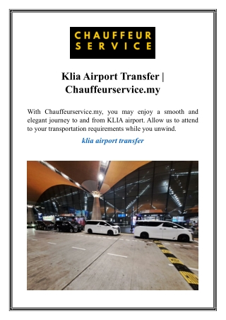 Klia Airport Transfer  Chauffeurservice.my