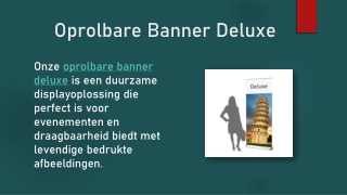 Oprolbare Banner Deluxe