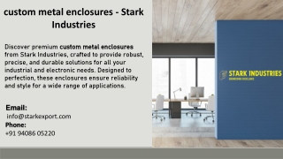 custom metal enclosures - Stark Industries