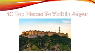 10 Top Places To Visit In Jaipur