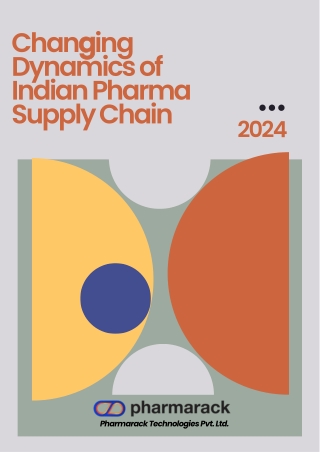 Changing Dynamics of Indian Pharma Supply chain