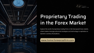 Proprietary-Trading-in-the-Forex-Market