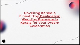 Destination Wedding Planners in Kerala: Creating Memories That Last Forever