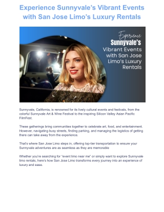 Experience Sunnyvale’s Vibrant Events with San Jose Limo’s Luxury Rentals