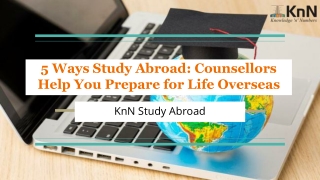 5 Ways Study Abroad_ Counsellors Help You Prepare for Life Overseas